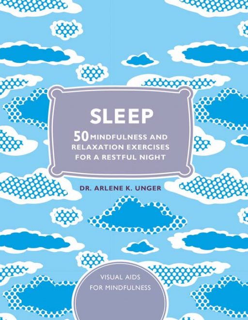 Sleep : 50 mindfulness and relaxation exercises for a restful night book